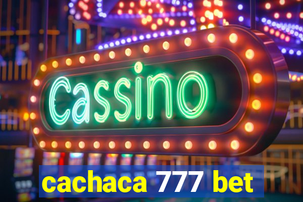 cachaca 777 bet